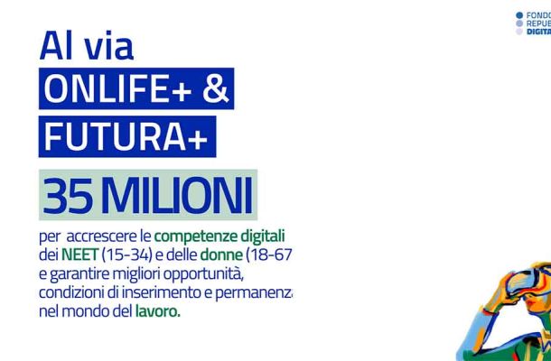 Fondo per la Repubblica Digitale: con Onlife+ e Futura+ 35 milioni per NEET e donne