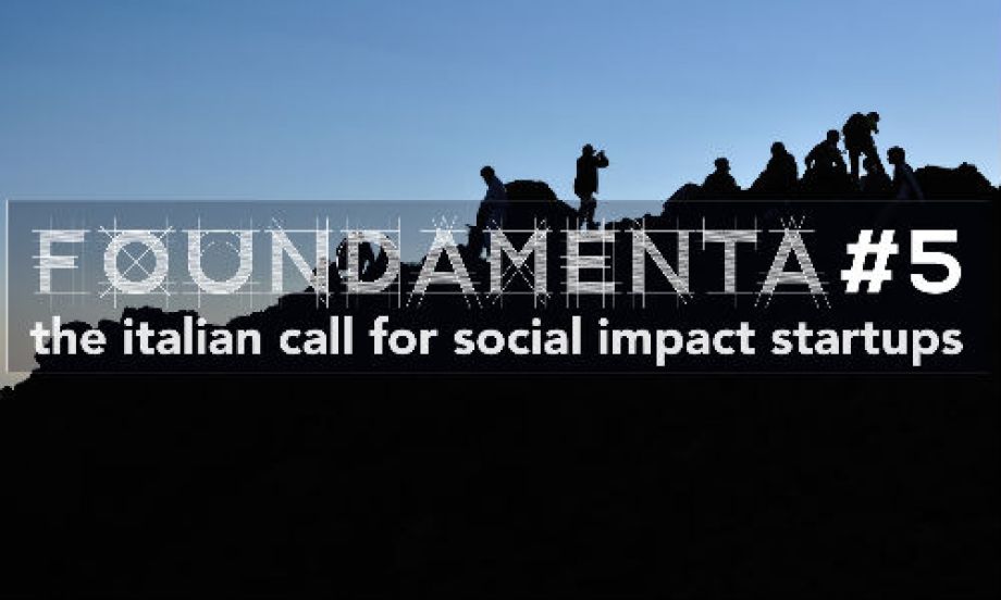 Ultima chiamata per FOUNDAMENTA#5 la call per le startup a impatto sociale