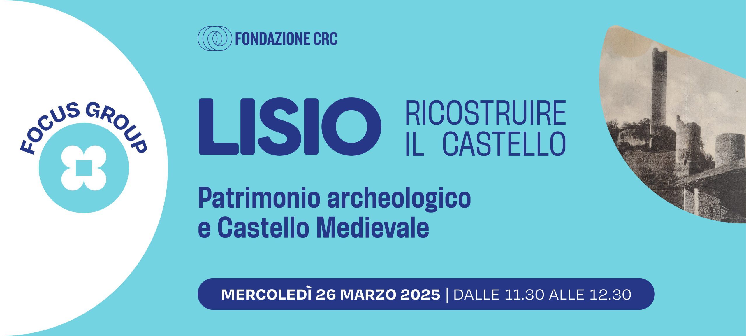 Patrimonio Archeologico e Castelli Medievali | Focus Group