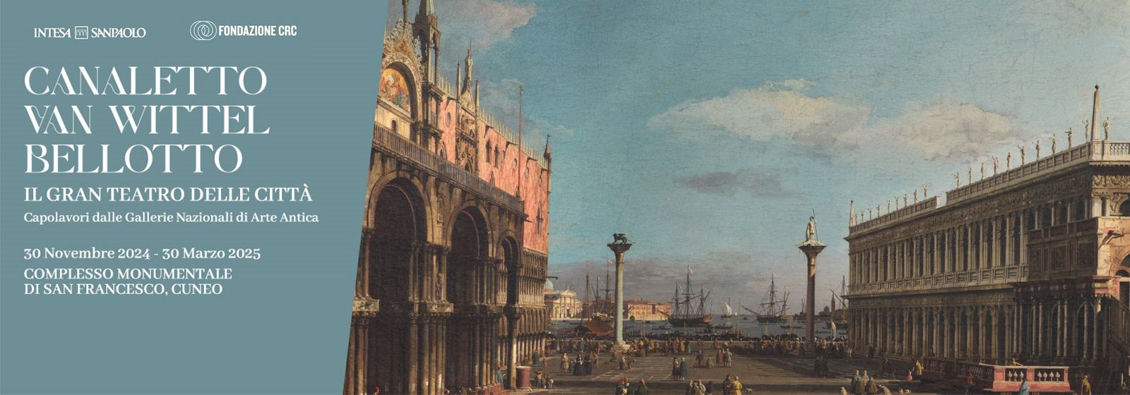 Canaletto, Van Wittel, Bellotto Il Gran Teatro delle città