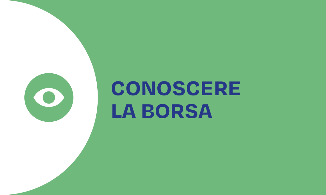 Conoscere la Borsa