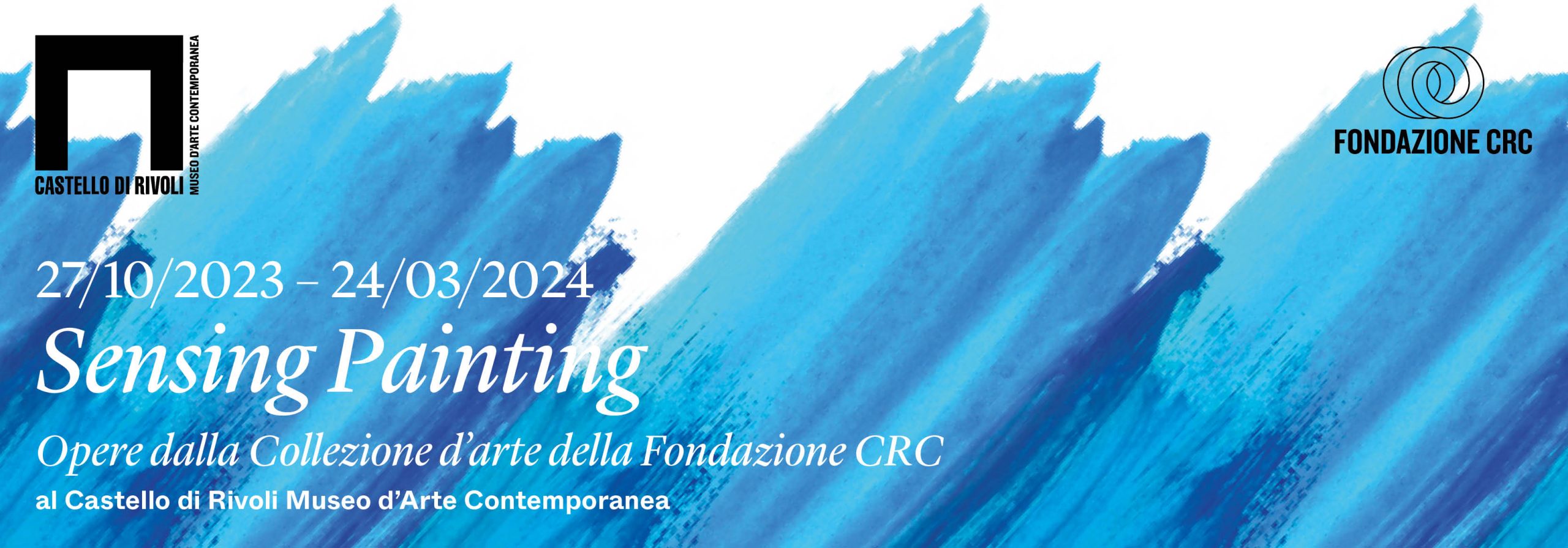 Sensing painting. Opere dalla Collezione d’arte della Fondazione CRC