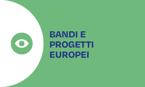 Bandi e progetti europei