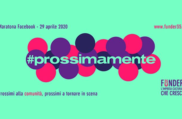 #PROSSIMAMENTE – prossimi alla comunità, prossimi a tornare in scena