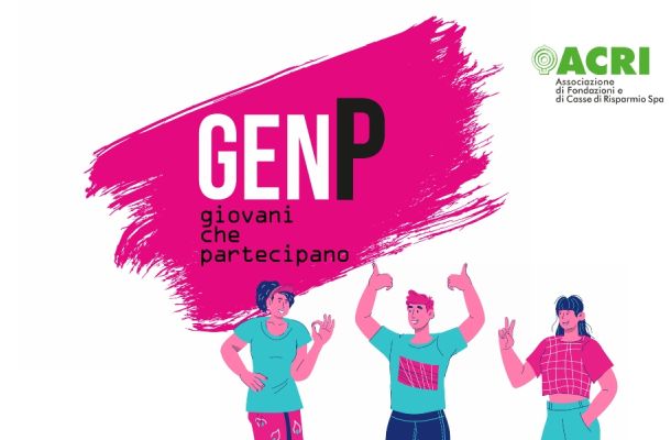GenP – Giovani che partecipano: premio per le organizzazioni del Terzo settore  che incentivano la partecipazione giovanile