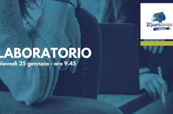 RisorsEuropa – Laboratori: giovedì 25 gennaio si parla di strategia giovani dell’Unione Europea