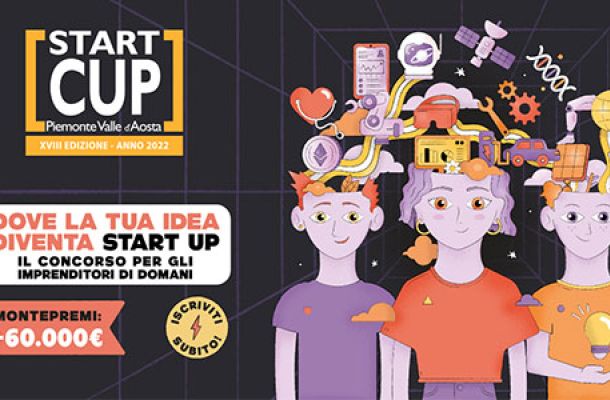 Start Cup Piemonte Valle d’Aosta 2022: al via la XVIII edizione della competizione dedicata alle migliori idee imprenditoriali